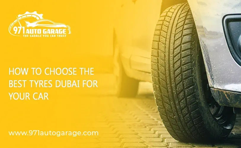 How_to_Choose_the_Best_Tyres_Dubai_for_Your_Car