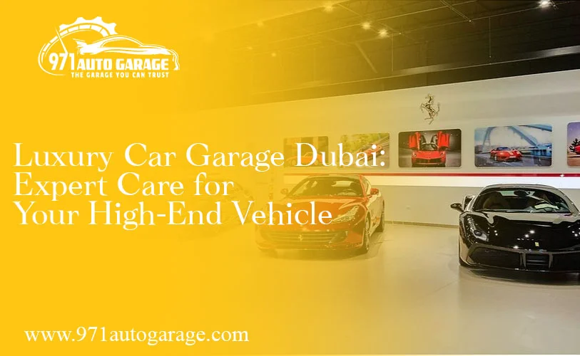 Luxury Car Garage Dubai