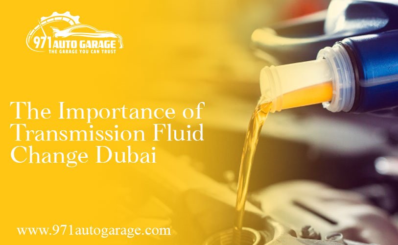Transmission Fluid Change Dubai